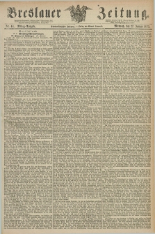 Breslauer Zeitung. Jg.56, Nr. 44 (27 Januar 1875) - Mittag-Ausgabe