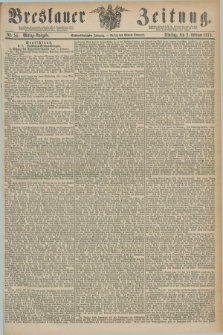 Breslauer Zeitung. Jg.56, Nr. 54 (2 Februar 1875) - Mittag-Ausgabe