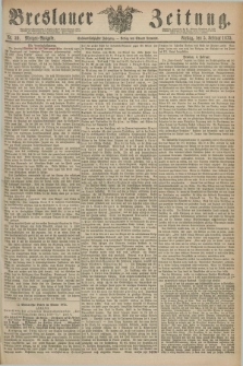 Breslauer Zeitung. Jg.56, Nr. 59 (5 Februar 1875) - Morgen-Ausgabe + dod.