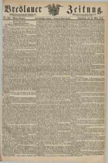 Breslauer Zeitung. Jg.56, Nr. 134 (20 März 1875) - Mittag-Ausgabe