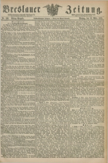 Breslauer Zeitung. Jg.56, Nr. 136 (22 März 1875) - Mittag-Ausgabe