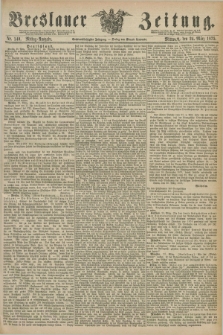 Breslauer Zeitung. Jg.56, Nr. 140 (24 März 1875) - Mittag-Ausgabe