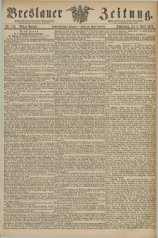 Breslauer Zeitung. Jg.56, Nr. 162 (8 April 1875) - Mittag-Ausgabe