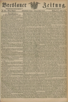 Breslauer Zeitung. Jg.56, Nr. 164 (9 April 1875) - Mittag-Ausgabe