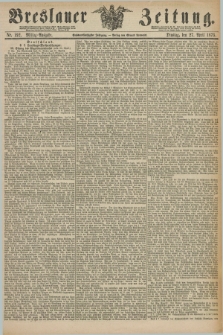 Breslauer Zeitung. Jg.56, Nr. 192 (27 April 1875) - Mittag-Ausgabe