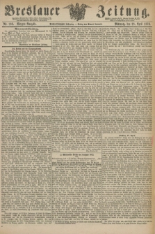 Breslauer Zeitung. Jg.56, Nr. 193 (28 April 1875) - Morgen-Ausgabe + dod.