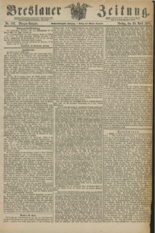 Breslauer Zeitung. Jg.56, Nr. 197 (30 April 1875) - Morgen-Ausgabe + dod.
