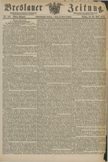 Breslauer Zeitung. Jg.56, Nr. 198 (30 April 1875) - Mittag-Ausgabe