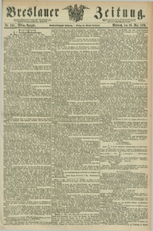 Breslauer Zeitung. Jg.56, Nr. 238 (26 Mai 1875) - Mittag-Ausgabe