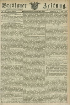 Breslauer Zeitung. Jg.56, Nr. 239 (27 Mai 1875) - Morgen-Ausgabe + dod.