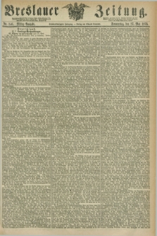 Breslauer Zeitung. Jg.56, Nr. 240 (27 Mai 1875) - Mittag-Ausgabe