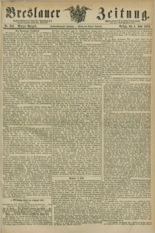 Breslauer Zeitung. Jg.56, Nr. 253 (4 Juni 1875) - Morgen-Ausgabe + dod.