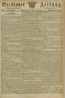 Breslauer Zeitung. Jg.56, Nr. 258 (7 Juni 1875) - Mittag-Ausgabe
