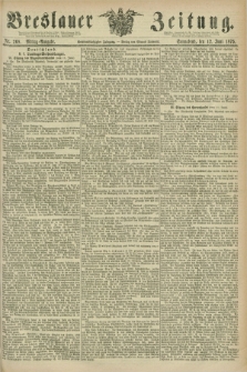 Breslauer Zeitung. Jg.56, Nr. 268 (12 Juni 1875) - Mittag-Ausgabe
