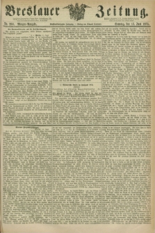Breslauer Zeitung. Jg.56, Nr. 269 (13 Juni 1875) - Morgen-Ausgabe + dod.