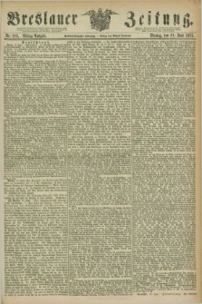Breslauer Zeitung. Jg.56, Nr. 282 (21 Juni 1875) - Mittag-Ausgabe