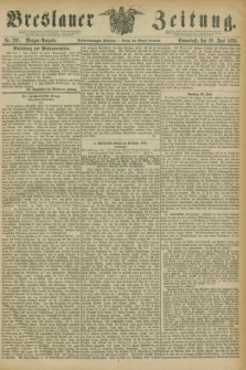 Breslauer Zeitung. Jg.56, Nr. 291 (26 Juni 1875) - Morgen-Ausgabe + dod.