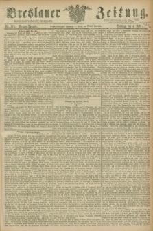 Breslauer Zeitung. Jg.56, Nr. 305 (4 Juli 1875) - Morgen-Ausgabe + dod.