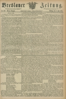Breslauer Zeitung. Jg.56, Nr. 307 (6 Juli 1875) - Morgen-Ausgabe + dod.