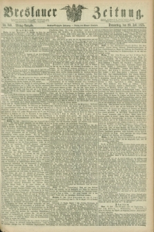 Breslauer Zeitung. Jg.56, Nr. 348 (29 Juli 1875) - Mittag-Ausgabe