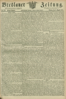 Breslauer Zeitung. Jg.56, Nr. 355 (3 August 1875) - Morgen-Ausgabe + dod.