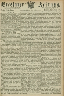 Breslauer Zeitung. Jg.56, Nr. 384 (19 August 1875) - Mittag-Ausgabe