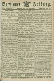 Breslauer Zeitung. Jg.56, Nr. 393 (25 August 1875) - Morgen-Ausgabe + dod.