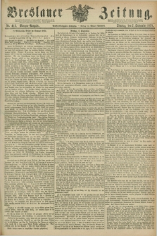 Breslauer Zeitung. Jg.56, Nr. 413 (7 September 1875) - Morgen-Ausgabe + dod.