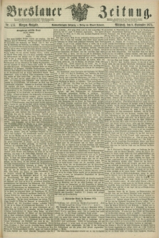 Breslauer Zeitung. Jg.56, Nr. 415 (8 September 1875) - Morgen-Ausgabe + dod.