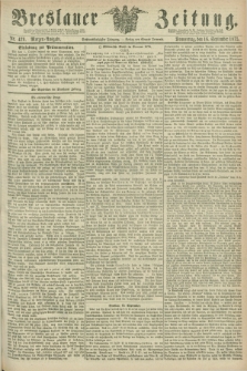 Breslauer Zeitung. Jg.56, Nr. 429 (16 September 1875) - Morgen-Ausgabe + dod.