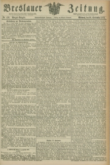 Breslauer Zeitung. Jg.56, Nr. 439 (22 September 1875) - Morgen-Ausgabe + dod.