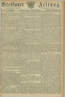 Breslauer Zeitung. Jg.56, Nr. 444 (24 September 1875) - Mittag-Ausgabe