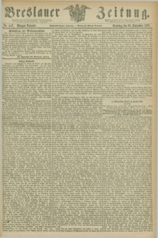 Breslauer Zeitung. Jg.56, Nr. 447 (26 September 1875) - Morgen-Ausgabe + dod.