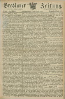 Breslauer Zeitung. Jg.56, Nr. 460 (4 October 1875) - Mittag-Ausgabe