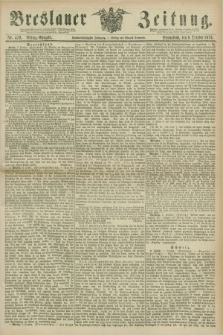 Breslauer Zeitung. Jg.56, Nr. 470 (9 October 1875) - Mittag-Ausgabe