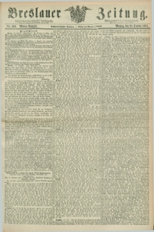 Breslauer Zeitung. Jg.56, Nr. 484 (18 October 1875) - Mittag-Ausgabe