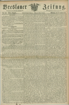 Breslauer Zeitung. Jg.56, Nr. 488 (20 October 1875) - Mittag-Ausgabe