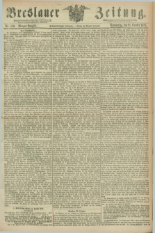 Breslauer Zeitung. Jg.56, Nr. 489 (21 October 1875) - Morgen-Ausgabe + dod.