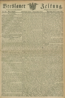 Breslauer Zeitung. Jg.56, Nr. 490 (21 October 1875) - Mittag-Ausgabe