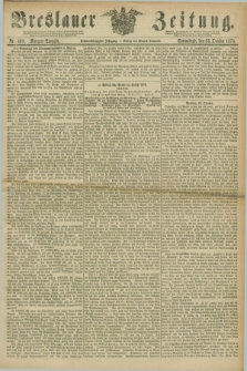 Breslauer Zeitung. Jg.56, Nr. 493 (23 October 1875) - Morgen-Ausgabe + dod.