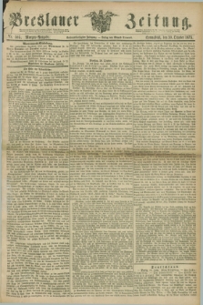 Breslauer Zeitung. Jg.56, Nr. 505 (30 October 1875) - Morgen-Ausgabe + dod.