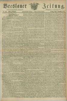 Breslauer Zeitung. Jg.56, Nr. 516 (5 November 1875) - Mittag-Ausgabe