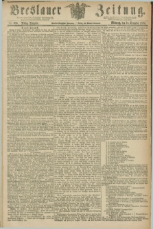 Breslauer Zeitung. Jg.56, Nr. 606 (29 December 1875) - Mittag-Ausgabe