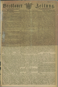Breslauer Zeitung. Jg.56, Nr. 610 (31 December 1875) - Mittag-Ausgabe