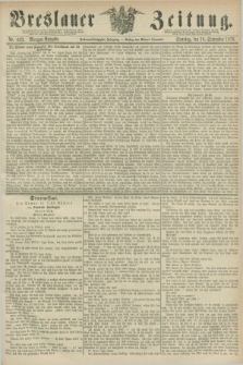 Breslauer Zeitung. Jg.57, Nr. 423 (10 September 1876) - Morgen-Ausgabe + dod.