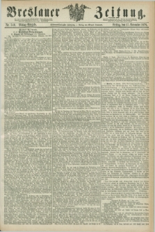 Breslauer Zeitung. Jg.57, Nr. 540 (17 November 1876) - Mittag-Ausgabe