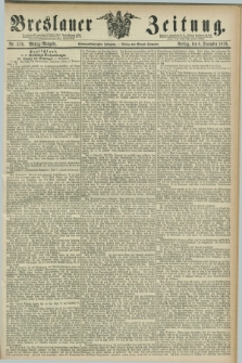 Breslauer Zeitung. Jg.57, Nr. 576 (8 December 1876) - Mittag-Ausgabe