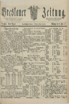 Breslauer Zeitung. Jg.59, Nr. 268 A (12 Juni 1878) - Abend-Ausgabe