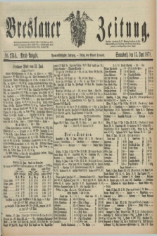 Breslauer Zeitung. Jg.59, Nr. 274 A (15 Juni 1878) - Abend-Ausgabe