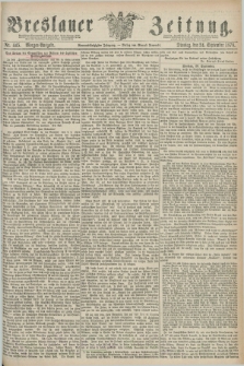 Breslauer Zeitung. Jg.59, Nr. 445 (24 September 1878) - Morgen-Ausgabe + dod.